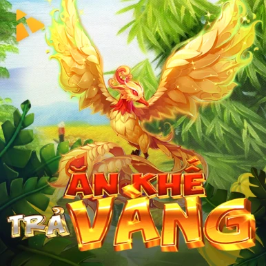 Ăn Khế Trả Vàng 