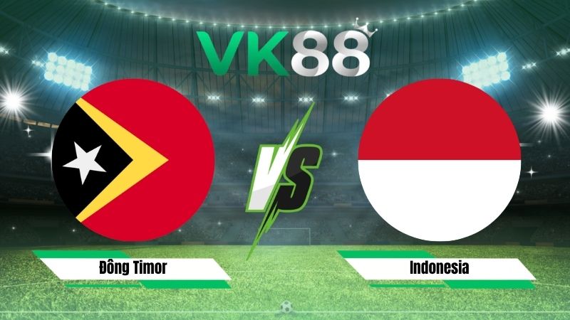 Nhận định soi kèo Đông Timor vs Indonesia 17h00 ngày 31/07/2026