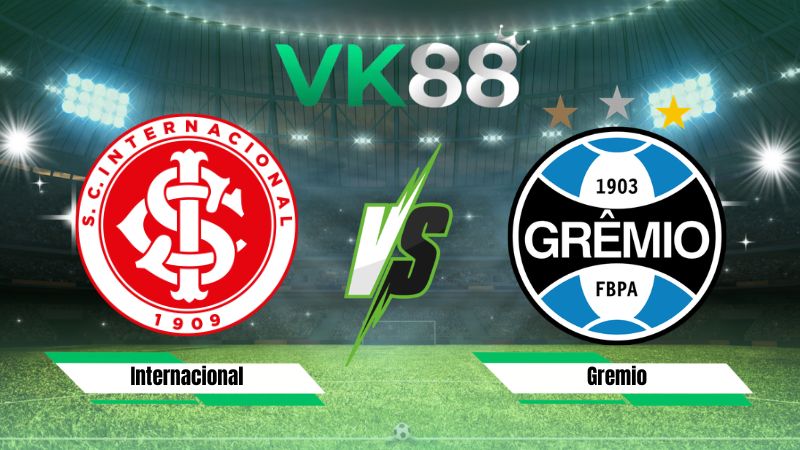Nhận định soi kèo Internacional vs Gremio 06h00 ngày 28/08/2026