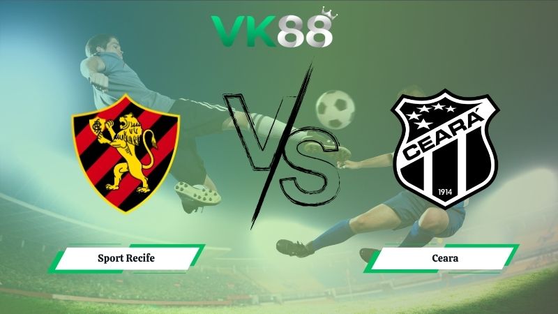 Nhận định soi kèo Sport Recife vs Ceara 06h00 ngày 16/10/2025
