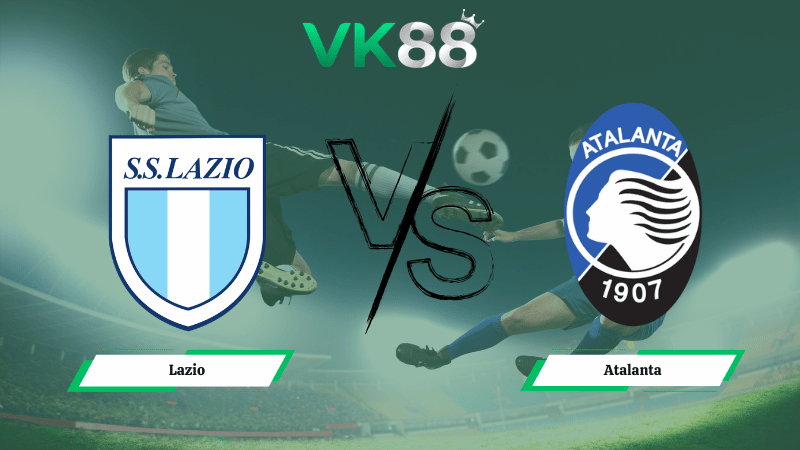 Nhận định soi kèo Lazio vs Atalanta 03h00 ngày 05/03/2026