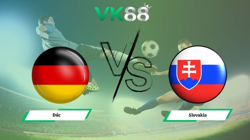 Nhận định soi kèo Đức vs Slovakia 02h45 ngày 18/11/2025