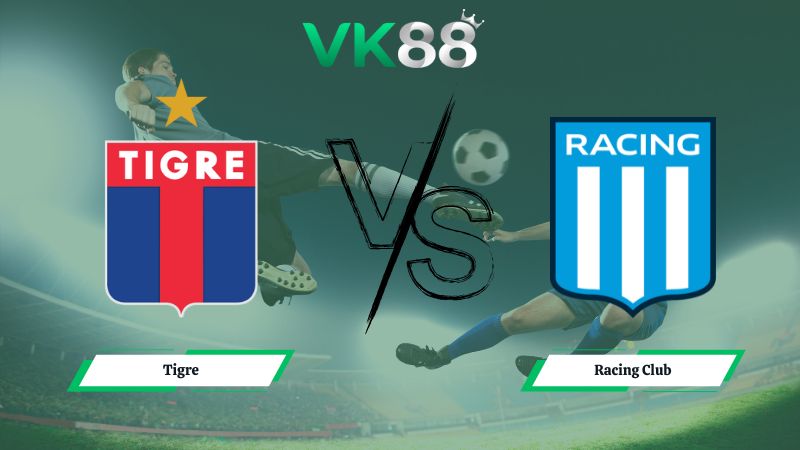 Nhận định soi kèo nhà cái Tigre vs Racing Club 05h45 ngày 03/02/2026