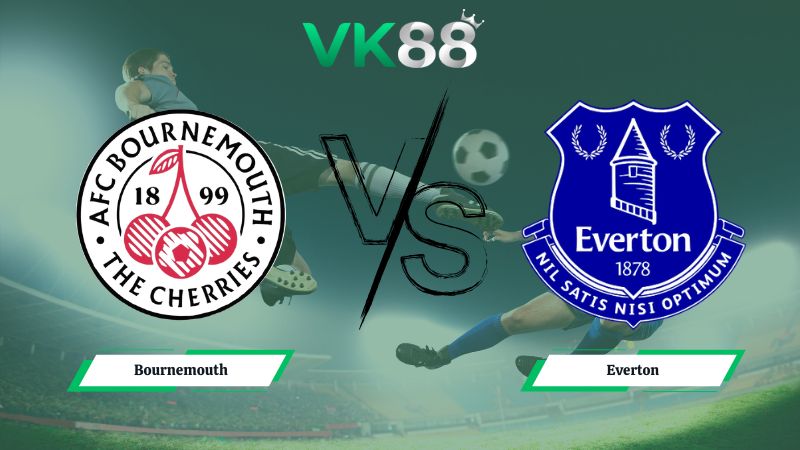soi kèo Bournemouth vs Everton 02h30 ngày 03/12/2025