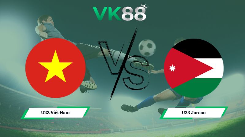 soi kèo U23 Việt Nam vs U23 Jordan 18h30 ngày 06/01/2026