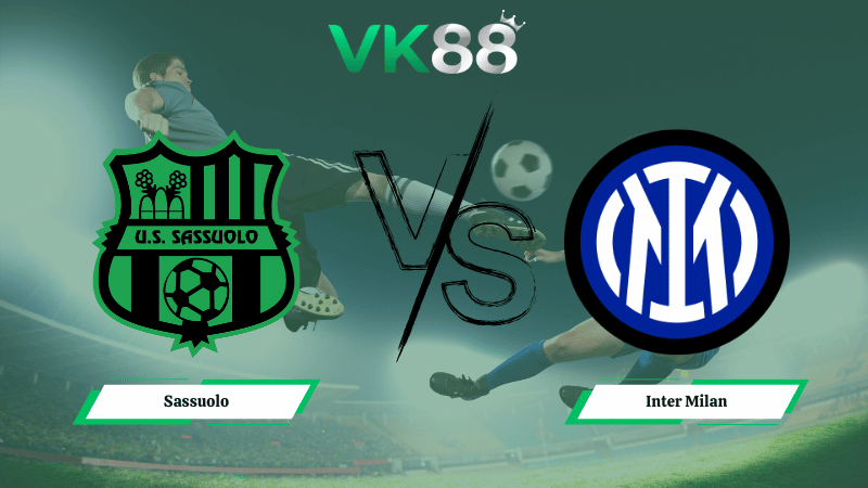 Nhận định soi kèo Sassuolo vs Inter Milan 02h45 ngày 09/02/2026