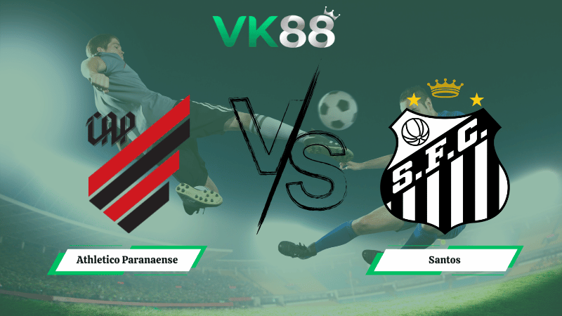 Nhận định soi kèo Athletico Paranaense vs Santos 07h30 ngày 13/02/2026