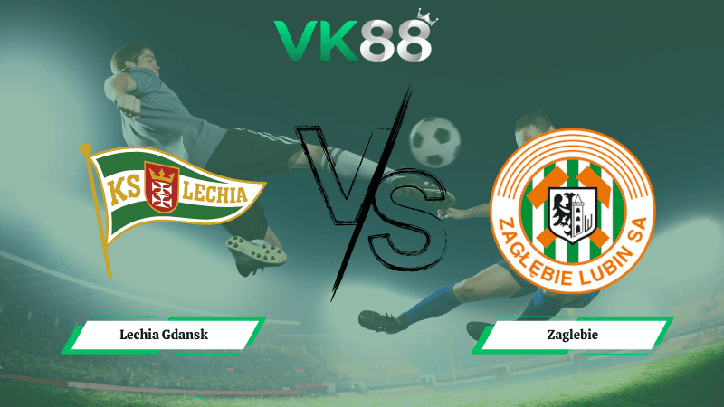 Nhận định soi kèo nhà cái Lechia Gdansk vs Zaglebie 01h00 ngày 24/02/2026