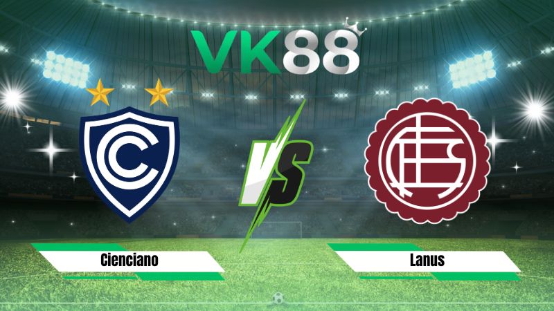 Nhận định soi kèo Cienciano vs Lanus 07h30 ngày 30/07/2026
