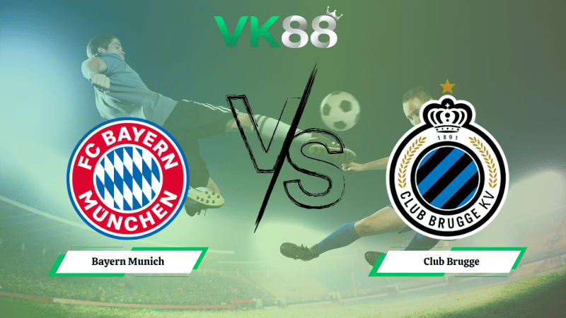 Nhận định soi kèo Bayern Munich vs Club Brugge 02h00 ngày 23/10/2025