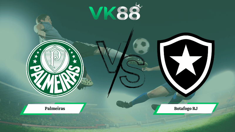 Nhận định soi kèo Palmeiras vs Botafogo RJ 05h00 ngày 19/03/2026