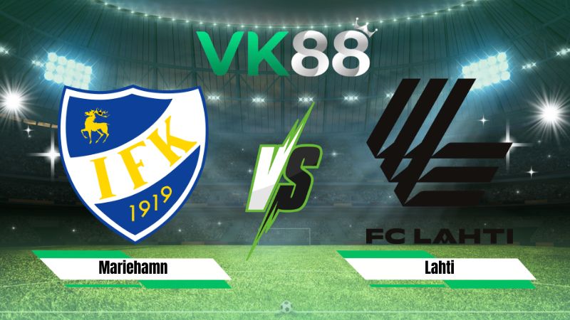 Nhận định soi kèo Mariehamn vs Lahti 23h00 ngày 20/07/2026