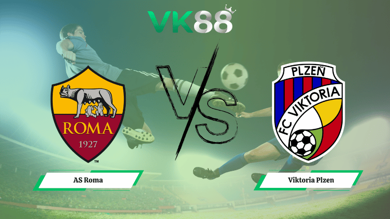 Nhận định soi kèo AS Roma vs Viktoria Plzen 02h00 ngày 24/10/2025
