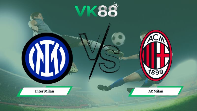 Soi kèo Inter Milan vs AC Milan 02h45 ngày 24/11/2025