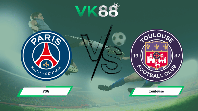 Nhận định soi kèo PSG vs Toulouse 01h45 ngày 04/04/2026