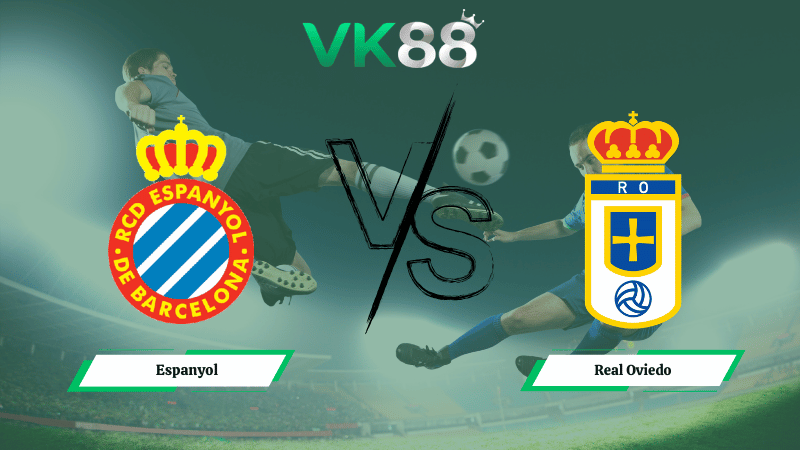 Nhận định soi kèo Espanyol vs Real Oviedo 03h00 ngày 10/03/2026