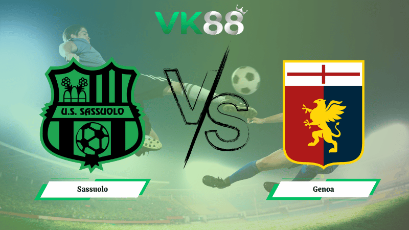 Nhận định soi kèo Sassuolo vs Genoa 00h30 ngày 04/11/2025