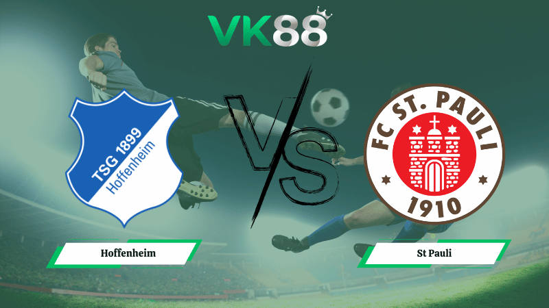 Nhận định soi kèo Hoffenheim vs St Pauli  21h30 ngày 28/02/2026