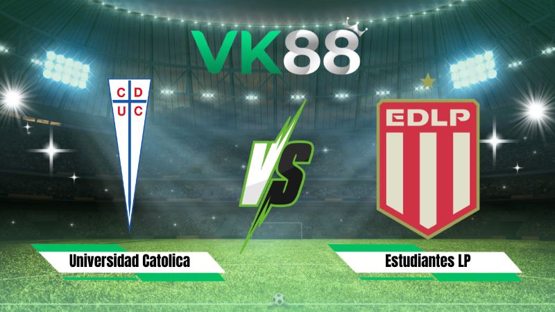 Nhận định soi kèo Universidad Catolica vs Estudiantes LP 07h30 ngày 19/08/2026
