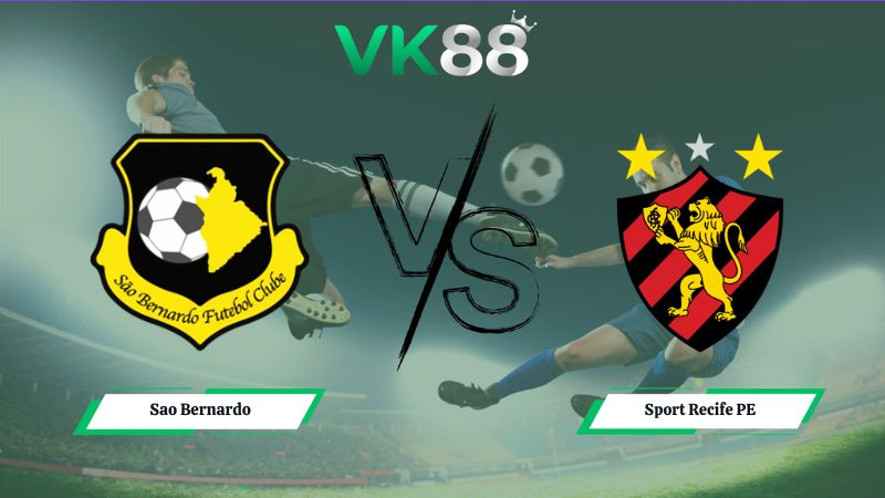 Nhận định soi kèo Sao Bernardo vs Sport Recife PE 21h00 ngày 14/06/2026