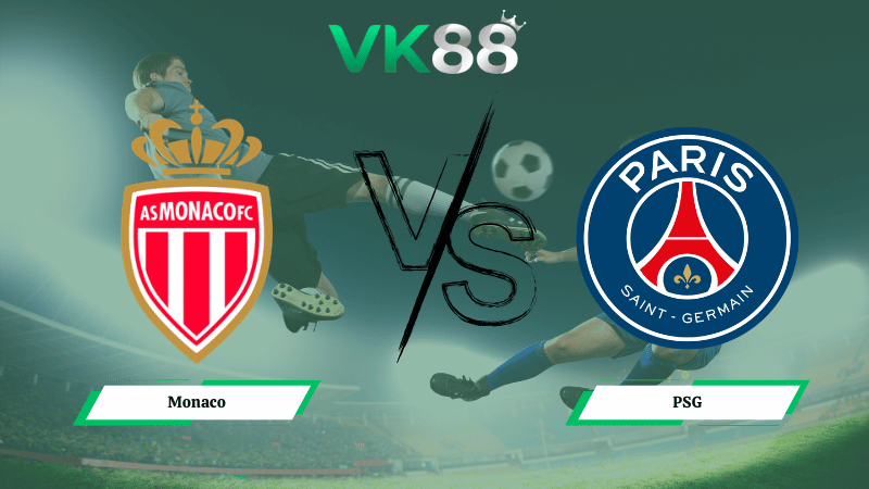 Nhận định soi kèo Monaco vs PSG 03h00 ngày 18/02/2026