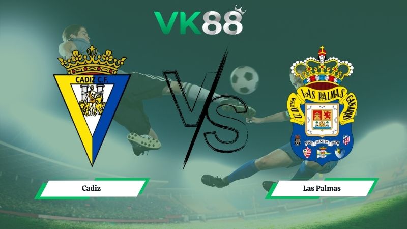 Nhận định soi kèo Cadiz vs Las Palmas 01h30 ngày 28/04/2026