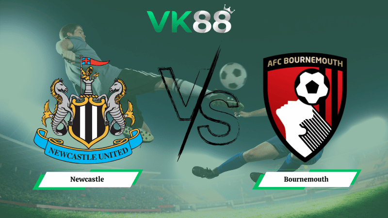Nhận định soi kèo Newcastle vs Bournemouth 21h00 ngày 18/04/2026