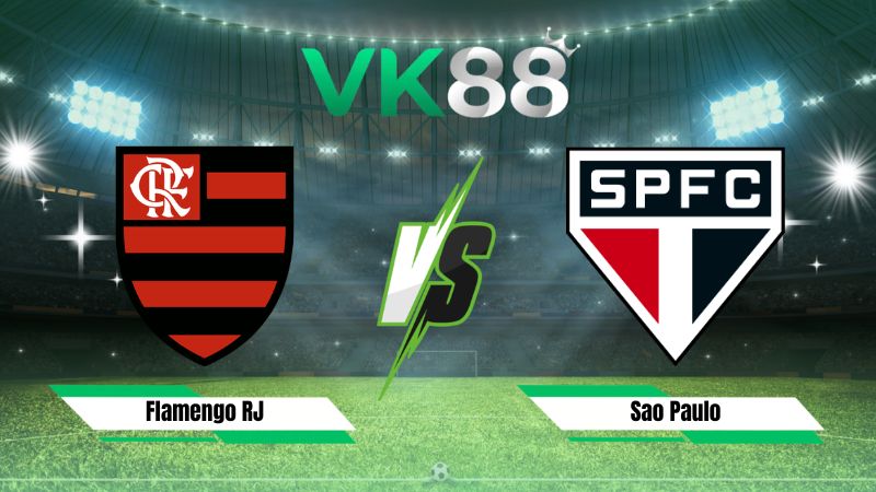 Nhận định soi kèo Flamengo RJ vs Sao Paulo 04h30 ngày 27/07/2026