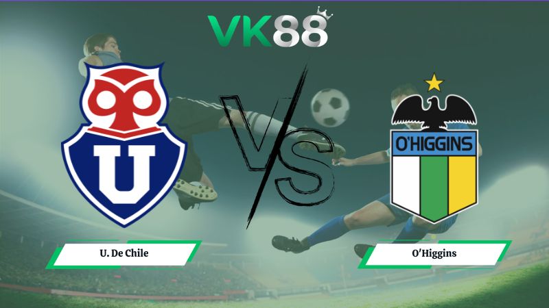 Nhận định soi kèo U. De Chile vs O'Higgins 07h00 ngày 19/06/2026