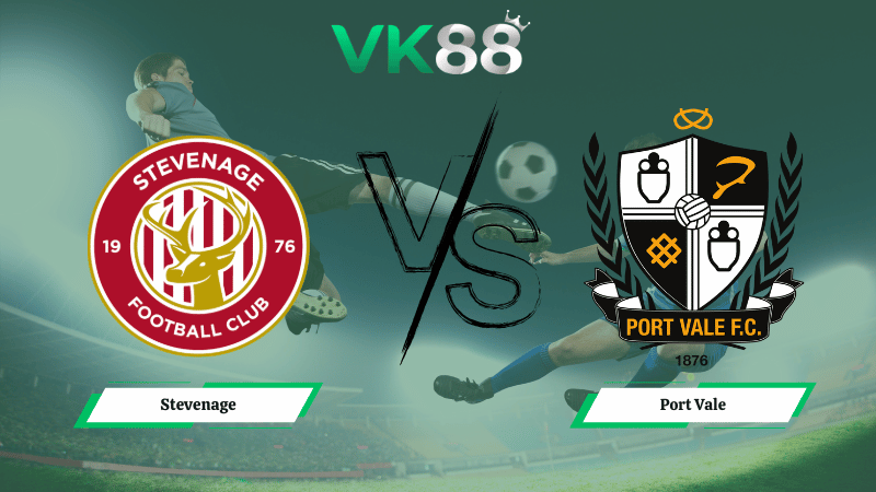 Nhận định soi kèo Stevenage vs Port Vale 02h45 ngày 18/02/2026
