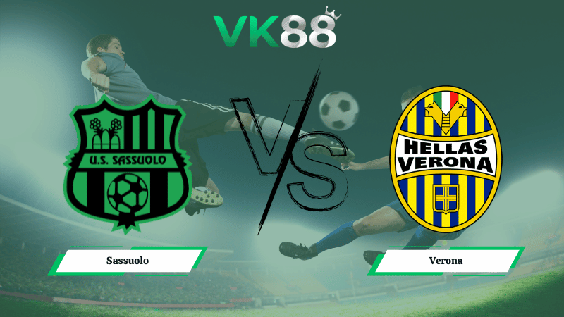 Nhận định soi kèo Sassuolo vs Verona 02h45 ngày 21/02/2026