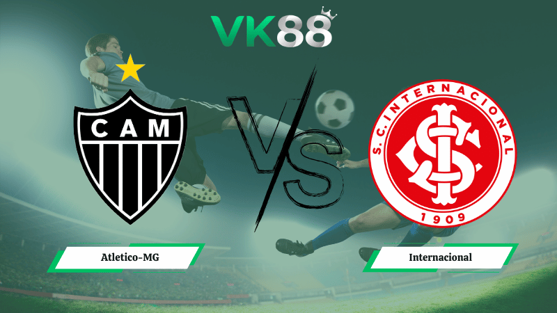 Nhận định soi kèo Atletico-MG vs Internacional 05h00 ngày 12/03/2026