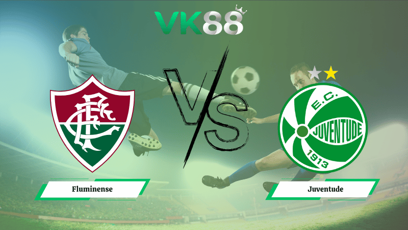 Nhận định soi kèo Fluminense vs Juventude 07h30 ngày 17/10/2025