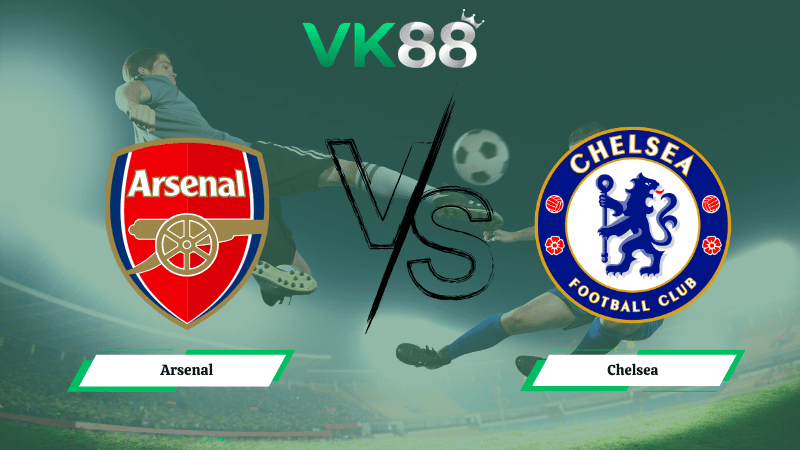 Nhận định soi kèo Arsenal vs Chelsea 23h30 ngày 01/03/2026