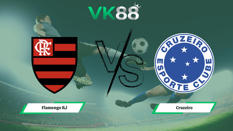 Nhận định soi kèo Flamengo RJ vs Cruzeiro 07h30 ngày 12/03/2026