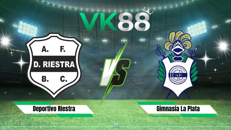 Nhận định soi kèo Deportivo Riestra vs Gimnasia La Plata 03h00 ngày 19/08/2026