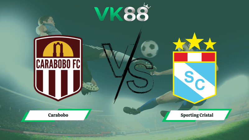 Nhận định soi kèo Carabobo vs Sporting Cristal 05h00 ngày 05/03/2026