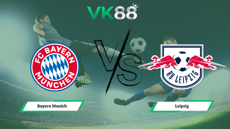 Nhận định soi kèo Bayern Munich vs Leipzig 03h00 ngày 12/02/2026
