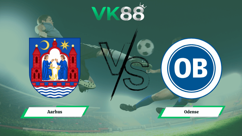 Nhận định soi kèo Aarhus vs Odense 03h00 ngày 10/02/2026