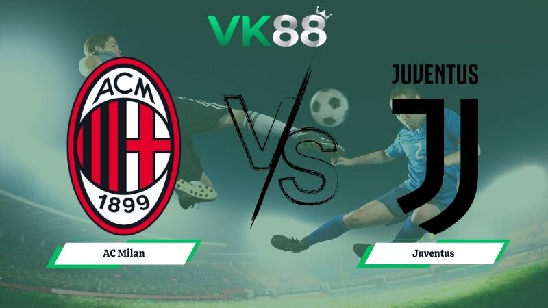 soi kèo AC Milan vs Juventus 01h45 ngày 27/04/2026