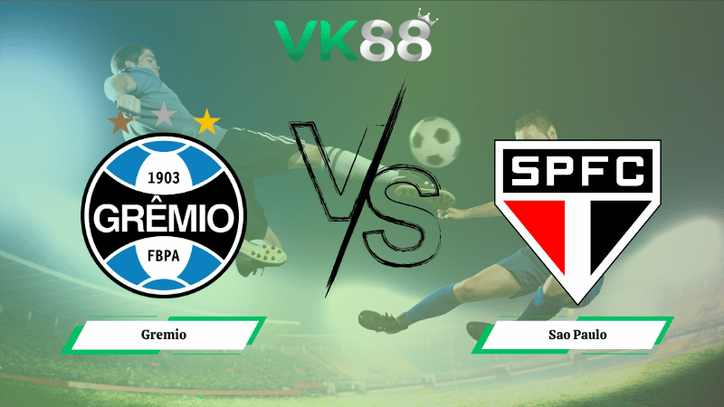 Nhận định soi kèo Gremio vs Sao Paulo 05h00 ngày 17/10/2025