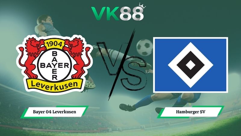Nhận định soi kèo Bayer 04 Leverkusen vs Hamburger SV 20h30 ngày 16/05/2026