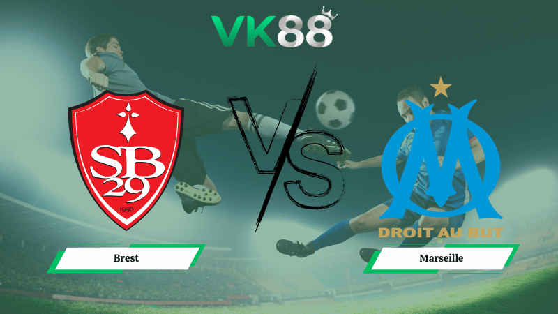 Nhận định soi kèo Brest vs Marseille 02h45 ngày 21/02/2026