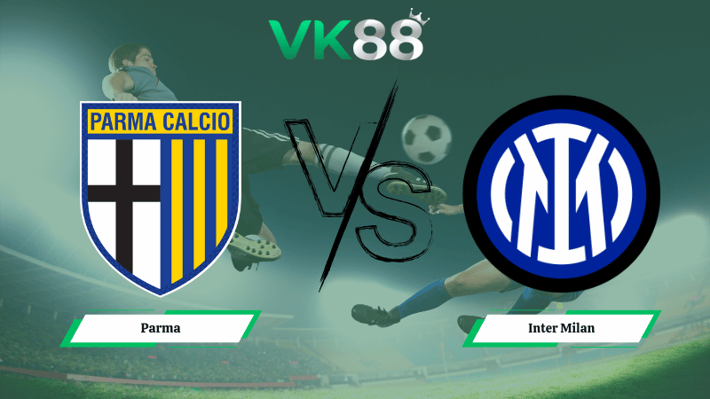 Nhận định soi kèo Parma vs Inter Milan 02h45 ngày 08/01/2026