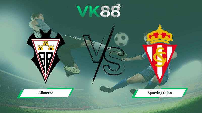 Nhận định soi kèo Albacete vs Sporting Gijon 00h30 ngày 16/02/2026