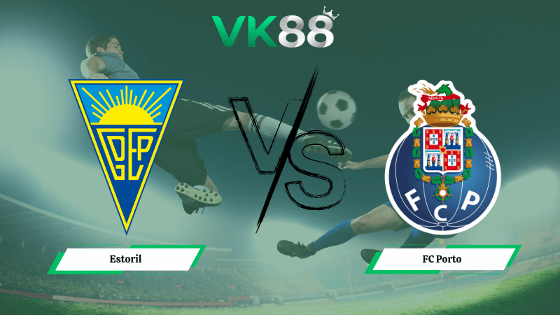 Nhận định soi kèo Estoril vs FC Porto 02h30 ngày 13/04/2026
