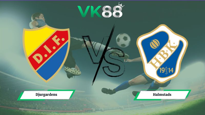Nhận định soi kèo Djurgardens vs Halmstads 00h00 ngày 14/07/2026