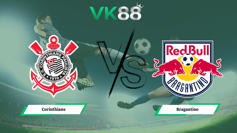 Nhận định soi kèo Corinthiansvs Bragantino 06h00 ngày 13/02/2026