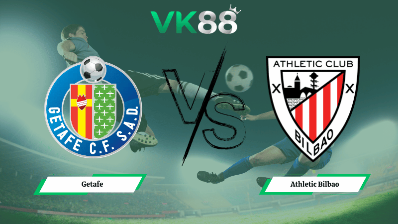 Nhận định soi kèo Getafe vs Athletic Bilbao 19h00 ngày 05/04/2026