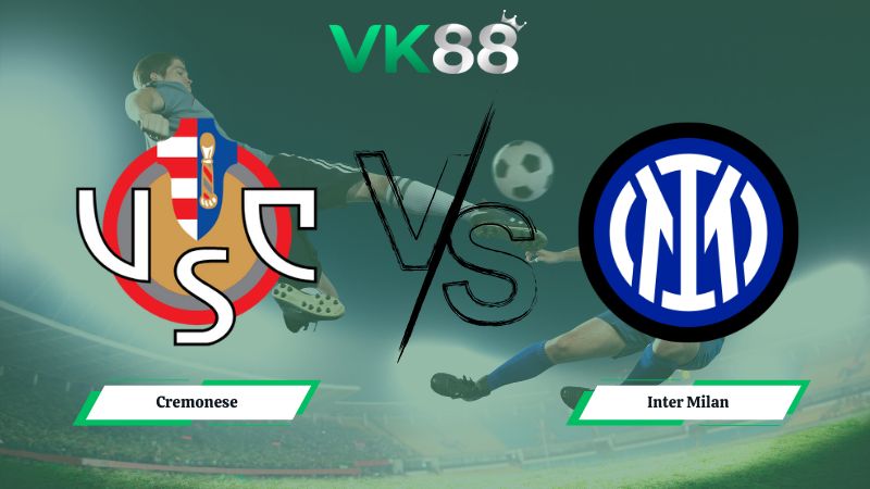 Nhận định soi kèo Cremonese vs Inter Milan 00h00 ngày 02/02/2026